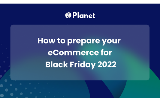 How to prepare your eCommerce for Black Friday 2022