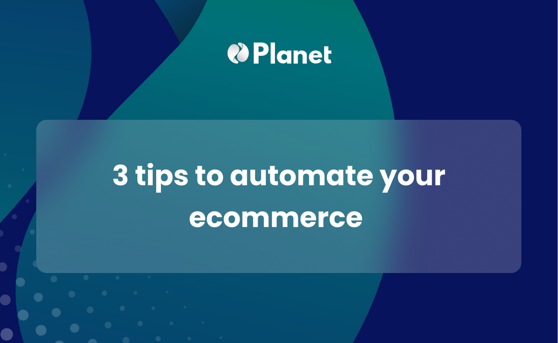 3 tips to automate your ecommerce