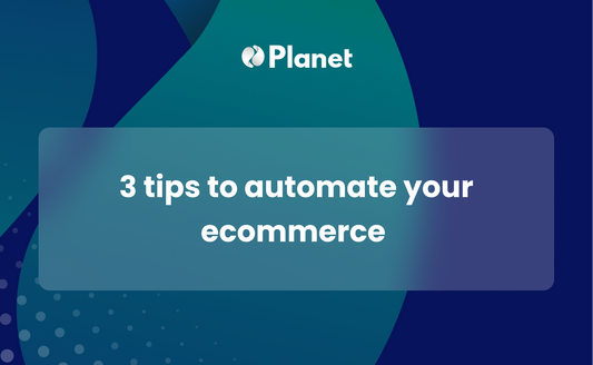 3 tips to automate your ecommerce