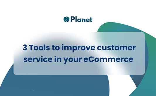 3 Tools to improve customer service in your eCommerce