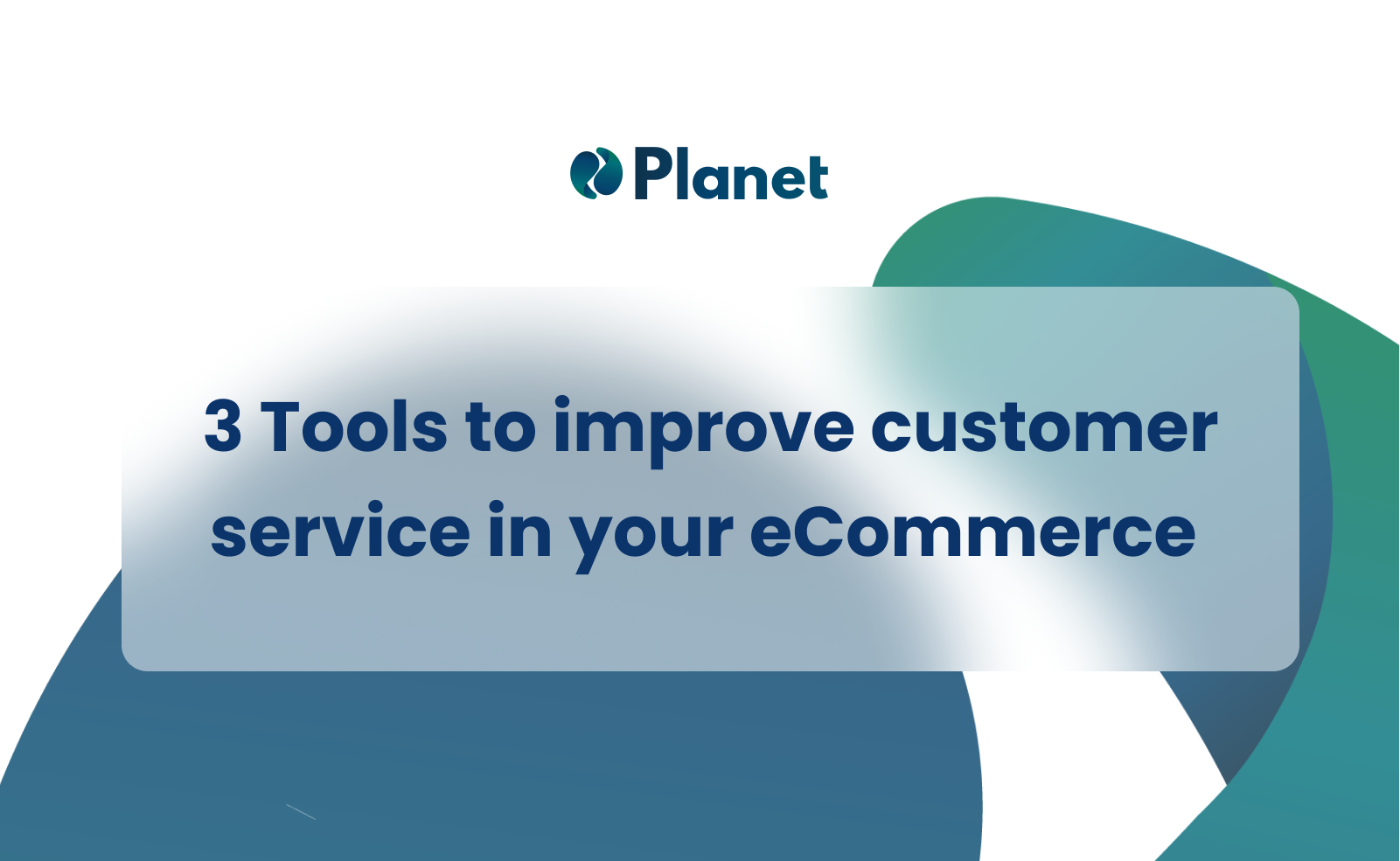 3 Tools to improve customer service in your eCommerce – Planet Demo
