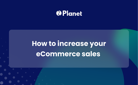 How to increase your eCommerce sales