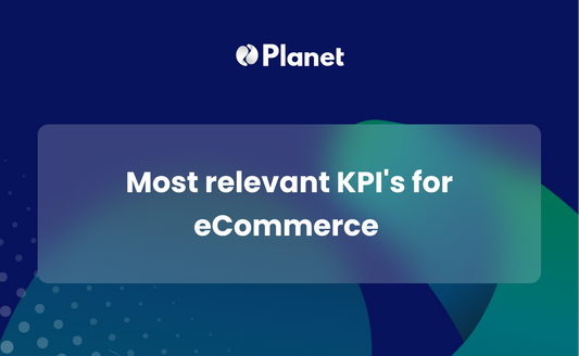 Most relevant KPI's for eCommerce