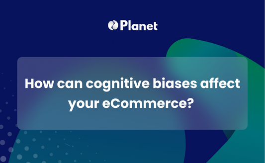 How can cognitive biases affect your eCommerce?