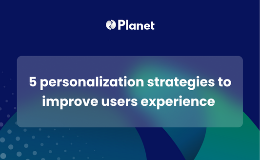 5 personalization strategies to improve users experience