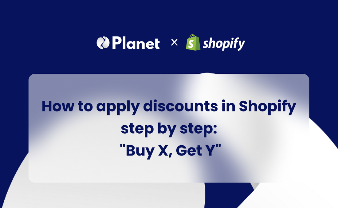 How to apply discounts in Shopify step by step: "Buy X, Get Y"