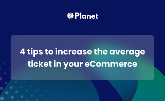 4 tips to increase the average ticket in your eCommerce