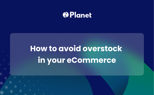 How to avoid overstock in your eCommerce